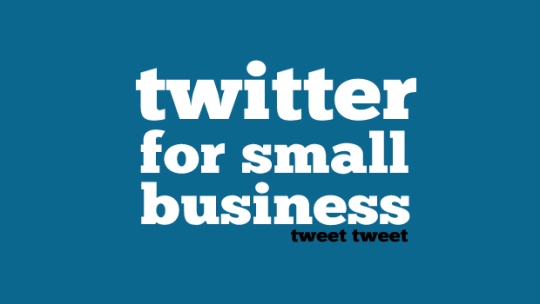 using twitter for small business